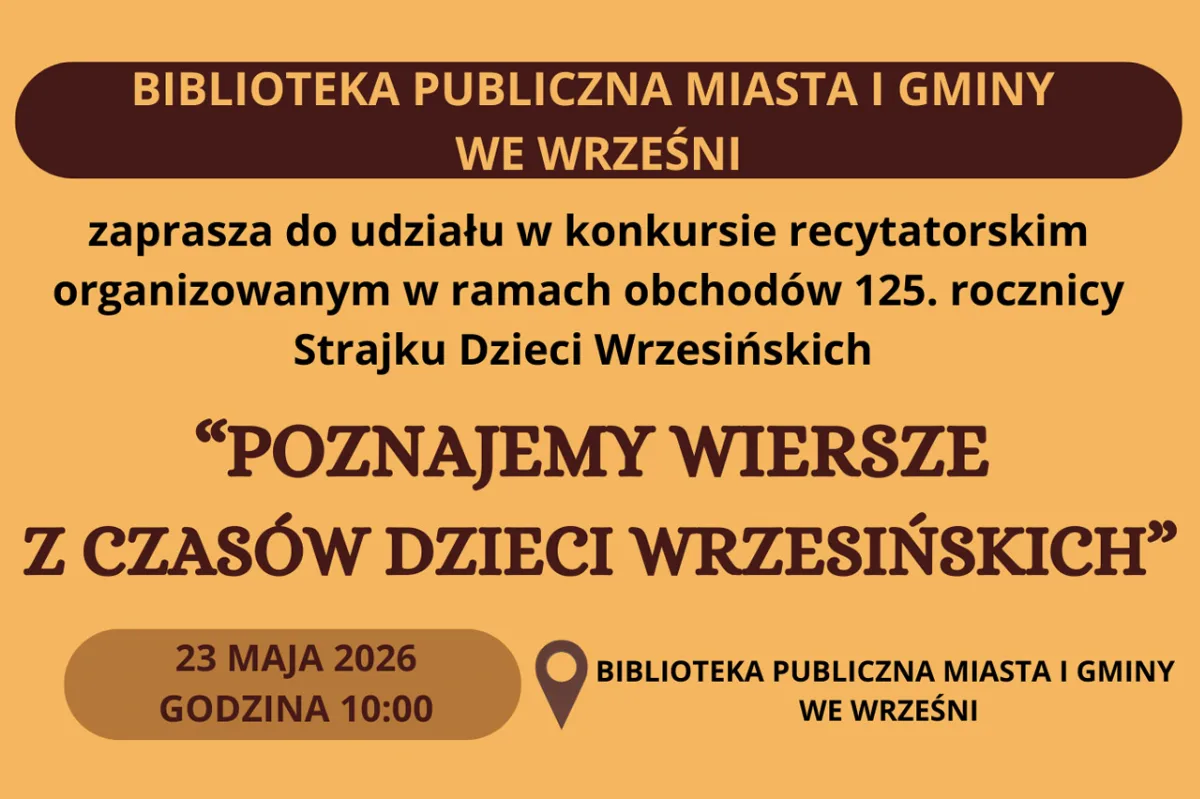 Konkurs recytatorski „Poznajemy wiersze z czasów Dzieci Wrzesińskich”